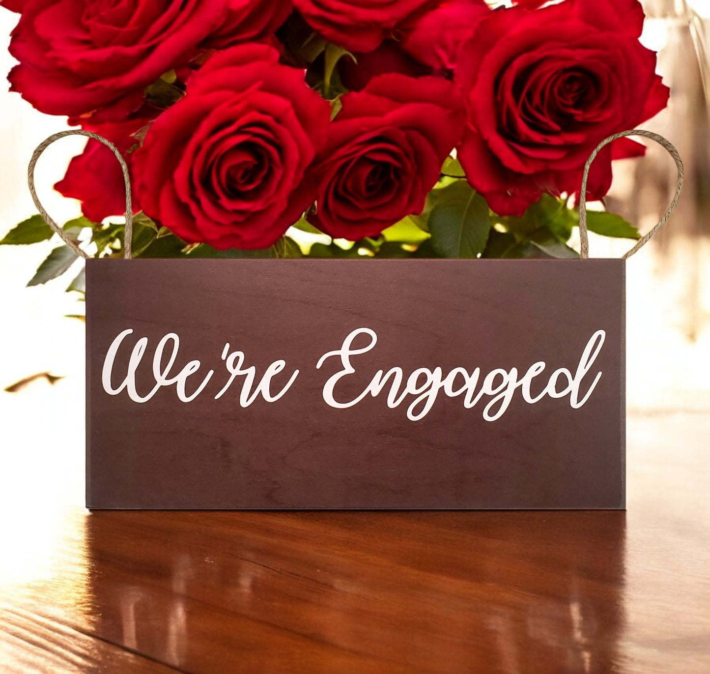 We're Engaged Sign