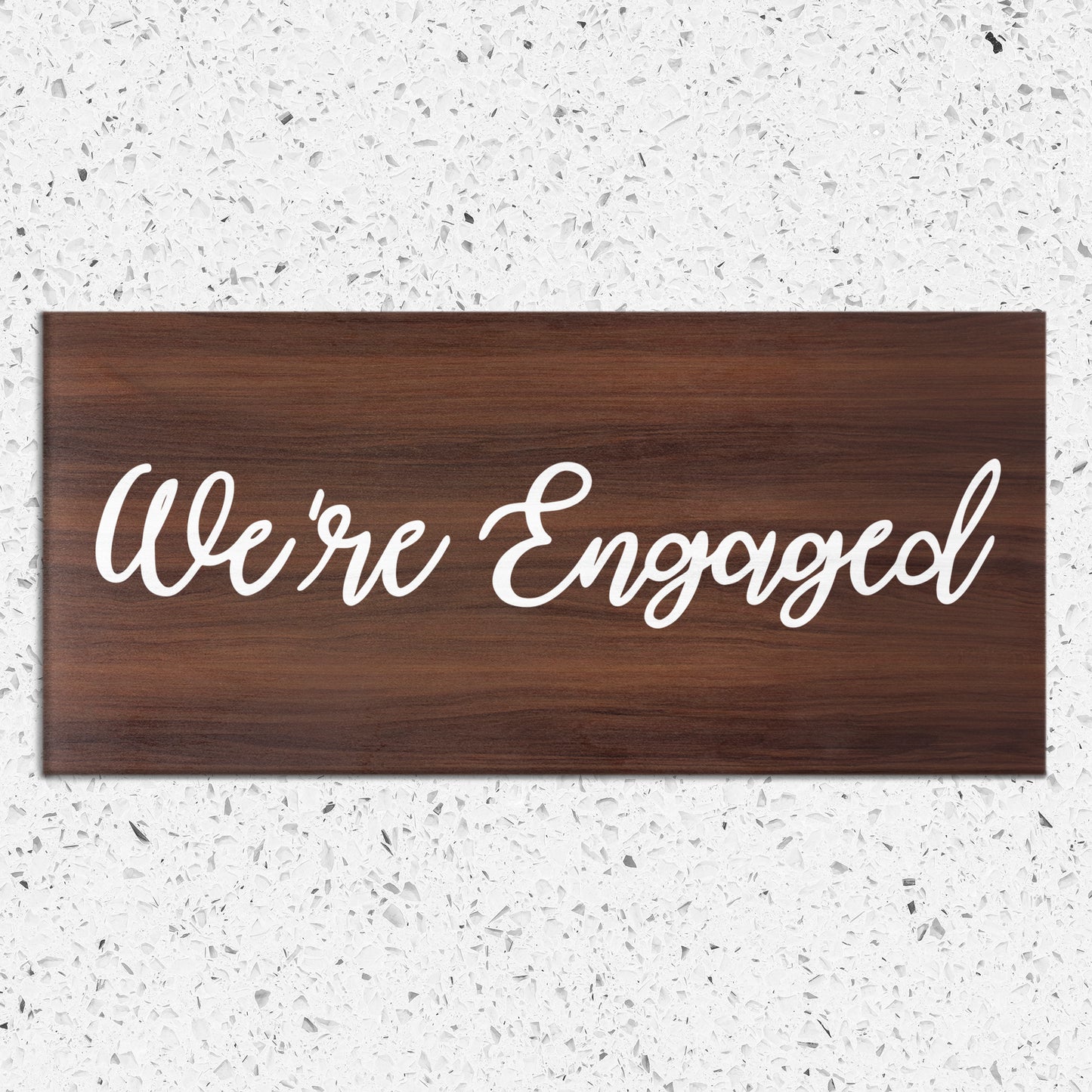 We're Engaged Sign